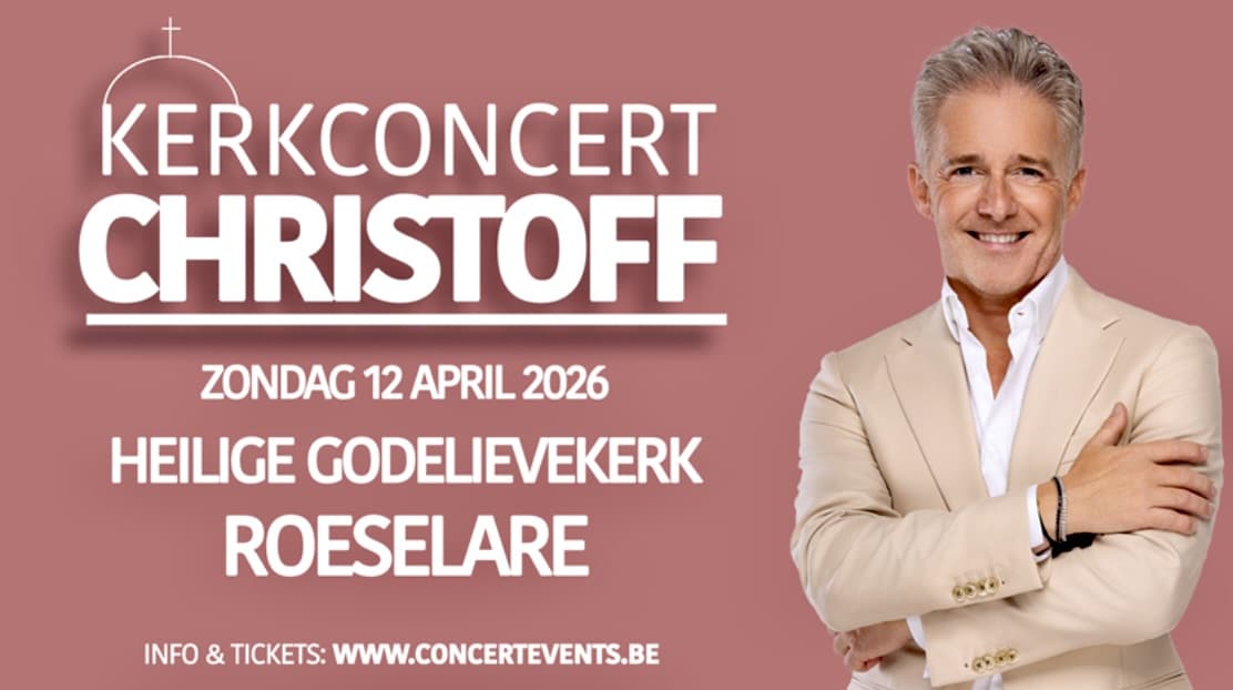 Christoff geeft op 12 april uniek concert in Heilige Godelievekerk Roeselare  