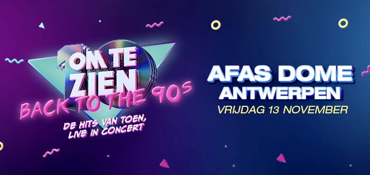 Tien Om Te Zien gaat ‘Back To The 90s’ met groots concert in de AFAS Dome