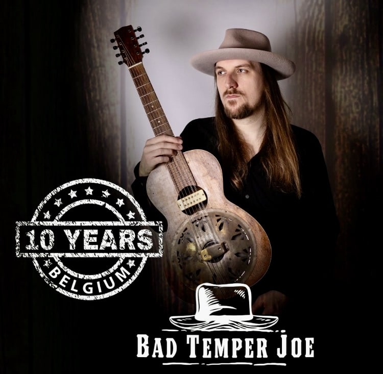 Bad Temper Joe: 10 jaar België